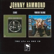 Johnny Hammond - Gears / Forever Taurus (1992)