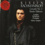 Evgeny Kissin, London Symphony Orchestra, Valery Gergiev - Rachmaninoff: Piano Concerto No. 2, Etudes-Tableaux (1993) CD-Rip