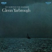 Glenn Yarbrough - We Survived the Madness (1968) [Hi-Res]