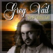 Greg Vail - Sax By Candlelight (1996)