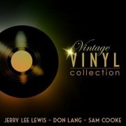 Jerry Lee Lewis, Don Lang, Sam Cooke - Vintage Vinyl Collection (2015)