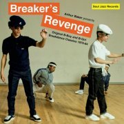 Arthur Baker - Arthur Baker presents Breaker's Revenge - Original B-Boy and B-Girl Breakdance Classics 1970-84 (2024)