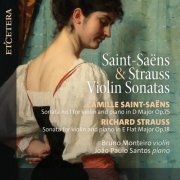 Bruno Monteiro, João Paulo Santos - Saint-Saëns / Strauss: Violin Sonatas (2023)