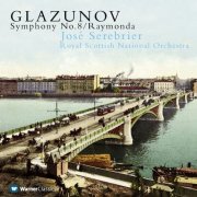José Serebrier - Glazunov : Symphony No.8 & Raymonda Suite (2005/2020)