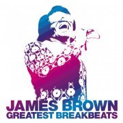 James Brown - Greatest Breakbeats (2005)