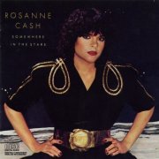 Rosanne Cash - Somewhere in the Stars (1982)