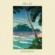 Béliz - Mémoires (2019) [Hi-Res]