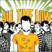 All Time Low - Put Up or Shut Up (Deluxe Version) (2006)