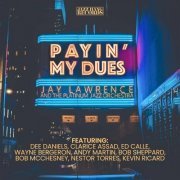 Jay Lawrence - Payin' My Dues (2023)