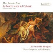 Étienne Meyer, Les Traversées Baroques - Ziani: La morte vinta sul calvario (2024)