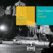 Buck Clayton - Buck Clayton And Friends (2007) {Jazz in Paris №103}