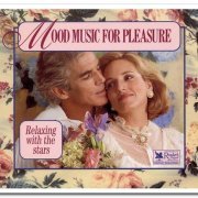 VA - Mood Music For Pleasure - Relaxing With The Stars [4CD Remastered Box Set] (1995)