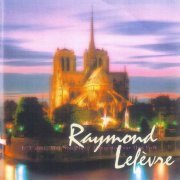Raymond Lefèvre - Je T'aime, Moi Non Plus / Concerto Pour Une Voix (1998)