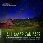 Richard Fredrickson, Slovak Radio Symphony Orchestra & Kirk Trevor - All American Bass (2022)