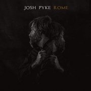 Josh Pyke - Rome (2020)