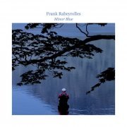 Frank Rabeyrolles - Minor blue (2024) Hi Res