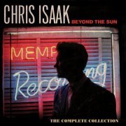 Chris Isaak - Beyond The Sun (The Complete Collection) (2021)