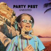 Party Pest - Uninvited (2024) Hi-Res
