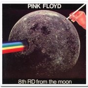 Pink Floyd - 8th RD From The Moon [2CD Set] (1993)
