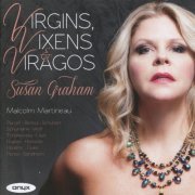 Susan Graham - Virgins, Vixens & Viragos (2012)