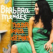 Barbara Mendes - Nada pra Depois (2008) FLAC
