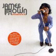 James Brown - Dynamite X (2007)