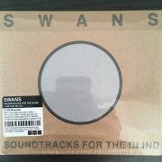 Swans - Soundtracks For The Blind & Die Tür Ist Zu [3CD Remastered] (1996/2018)