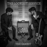 The Lookout Service - The Gambit (2024)
