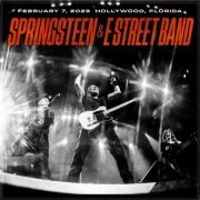 Bruce Springsteen & The E-Street Band - 2023-02-07 Hard Rock Live, Hollywood, FL (2023) [Hi-Res]