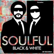 Soulful Black & White - Paradise (2022)