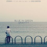 Blue In Green - Gravity (2020) [Hi-Res]