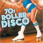VA - 70s Roller Disco (2008)