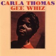 Carla Thomas - Gee Whiz (1961/2019)