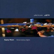 Mohammadreza Aligholi - Gypsy Moon (2005)