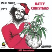 Jacob Miller, Ray I, Inner Circle - Natty Christmas (2020 Remastered) (2020)