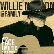 Willie Nelson - Let's Face the Music and Dance (2013) [Hi-Res]