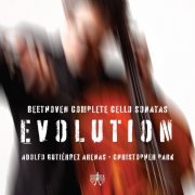 Adolfo Gutiérrez Arenas & Christopher Park - Evolution: Beethoven Complete Cello Sonatas (2020) [Hi-Res]