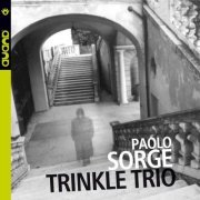 Paolo Sorge - Trinkle Trio (feat. Michel Godard) (2003) FLAC