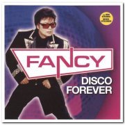 Fancy – Disco Forever & Colors Of The 80s (2009/2011)