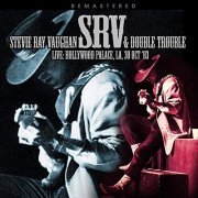 Stevie Ray Vaughan & Double Trouble - Live: Hollywood Palace, LA 30 Oct '83 - Remastered (2019)