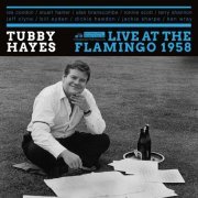 Tubby Hayes - Live At The Flamingo 1958 (Live) (2023)