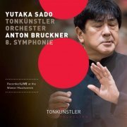 Tonkünstler-Orchester, Yutaka Sado - Bruckner: Symphony No. 8 in C Minor, WAB 108 (1890 Version) [Live] (2021) [Hi-Res]