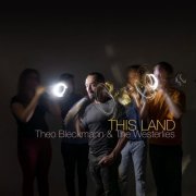 The Westerlies & Theo Bleckmann - This Land (2021)