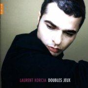 Laurent Korcia - Doubles Jeux (2006)