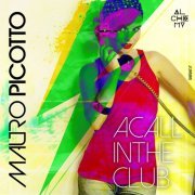 Mauro Picotto - A Call In The Club (2017)