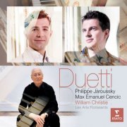 Philippe Jaroussky, William Christie, Max Emanuel Cencic, Les Arts Florissants - Duetti (2011)