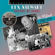 Rex Stewart - Rex Stewart: Trumpet in Spades - His 48 Finest 1930-1959 (2023)