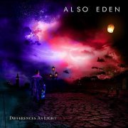 Also Eden - Differences As Light (2010)