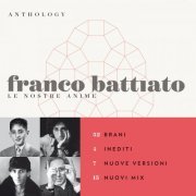 Franco Battiato - Anthology - Le Nostre Anime (2015) [Hi-Res]