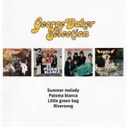 George Baker Selection - Summer Melody / Paloma Blanca / Little Green Bag / River Song (4 Disc Set) (Reissue) (1970-76/2006)